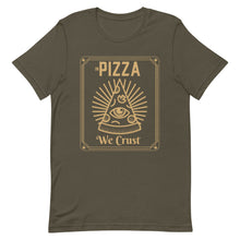 Load image into Gallery viewer, in Pizza we Crust Unisex Tee
