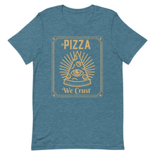 Load image into Gallery viewer, in Pizza we Crust Unisex Tee
