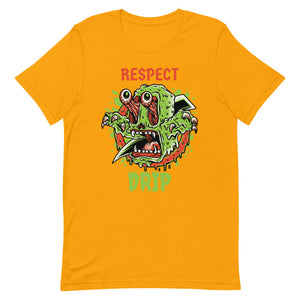 Respect Drip Unisex Tee