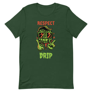 Respect the Drip Earth Unisex Tee