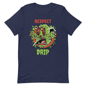 Respect Drip Unisex Tee