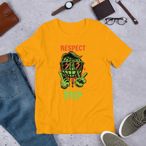 Respect the Drip Earth Unisex Tee