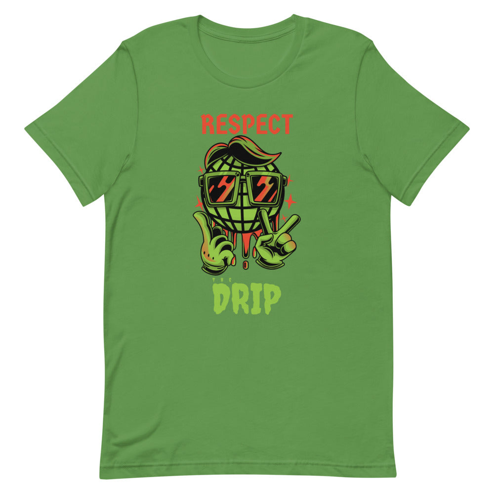 Respect the Drip Earth Unisex Tee