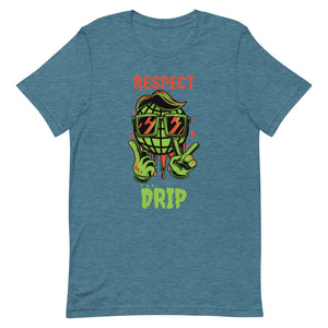 Respect the Drip Earth Unisex Tee