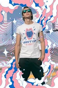 Shut Up Karen Unisex Tee